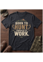 Born to Hunt  T-Shirt