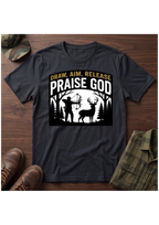 Draw, Aim, Release, Praise T-Shirt