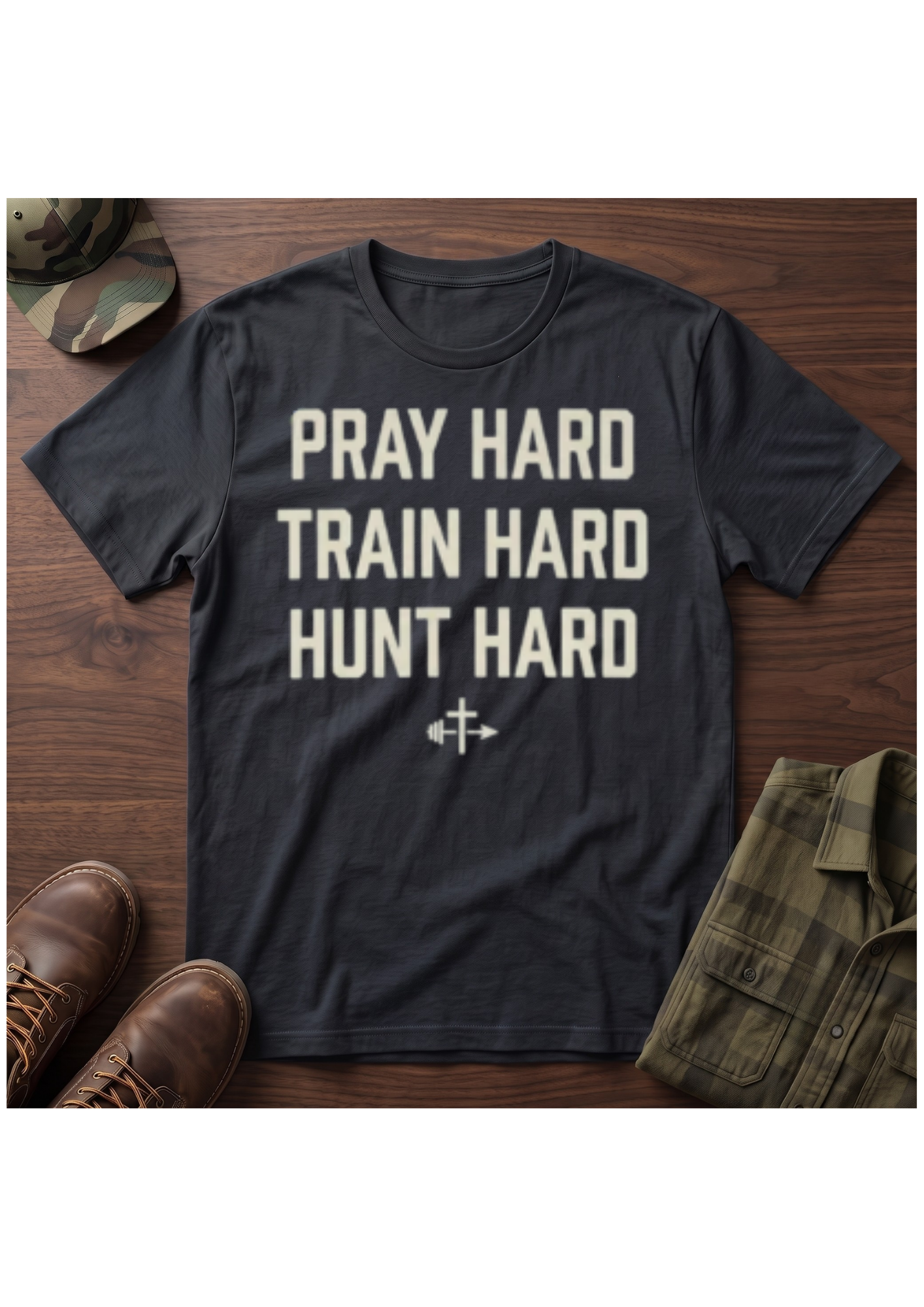 Pray, Train, Hunt Hard T-Shirt