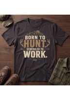 Born to Hunt  T-Shirt