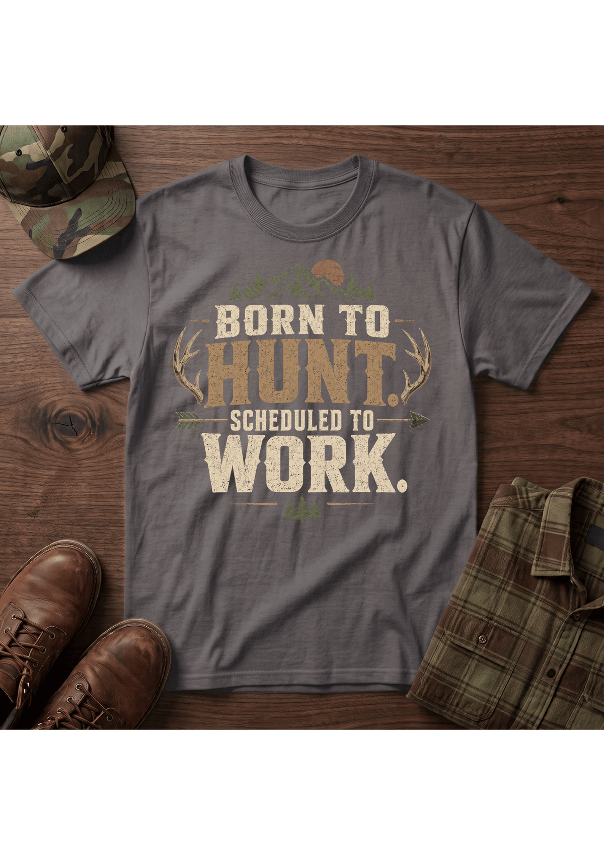 Born to Hunt  T-Shirt