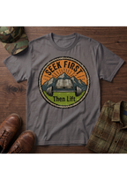 Seek First, Lift T-Shirt