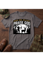 Draw, Aim, Release, Praise T-Shirt