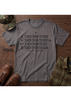 Teach Them T-Shirt