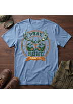 Pray, Hunt, Provide T-Shirt