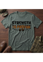 Strength to Provide T-Shirt