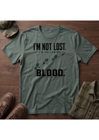 I'm Not Lost T-SHIRT