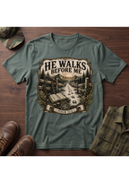He Walks Before Me T-Shirt
