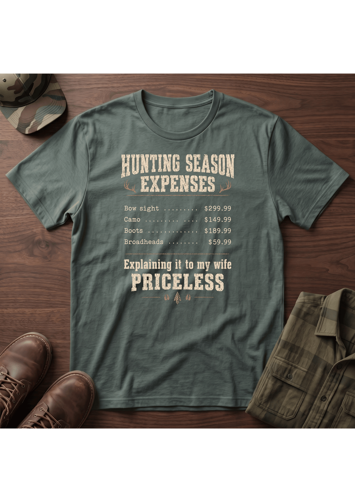 Hunting Expenses T-Shirt