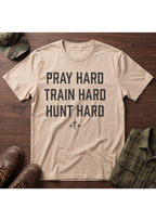 Pray, Train, Hunt Hard T-Shirt