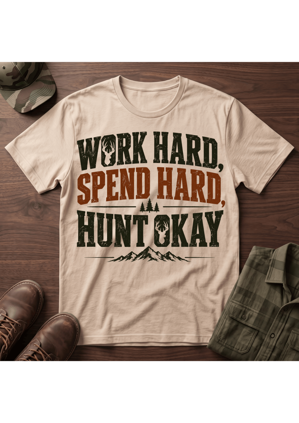 Work Spend Hunt T-Shirt