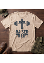 Raised to Lift T-Shirt