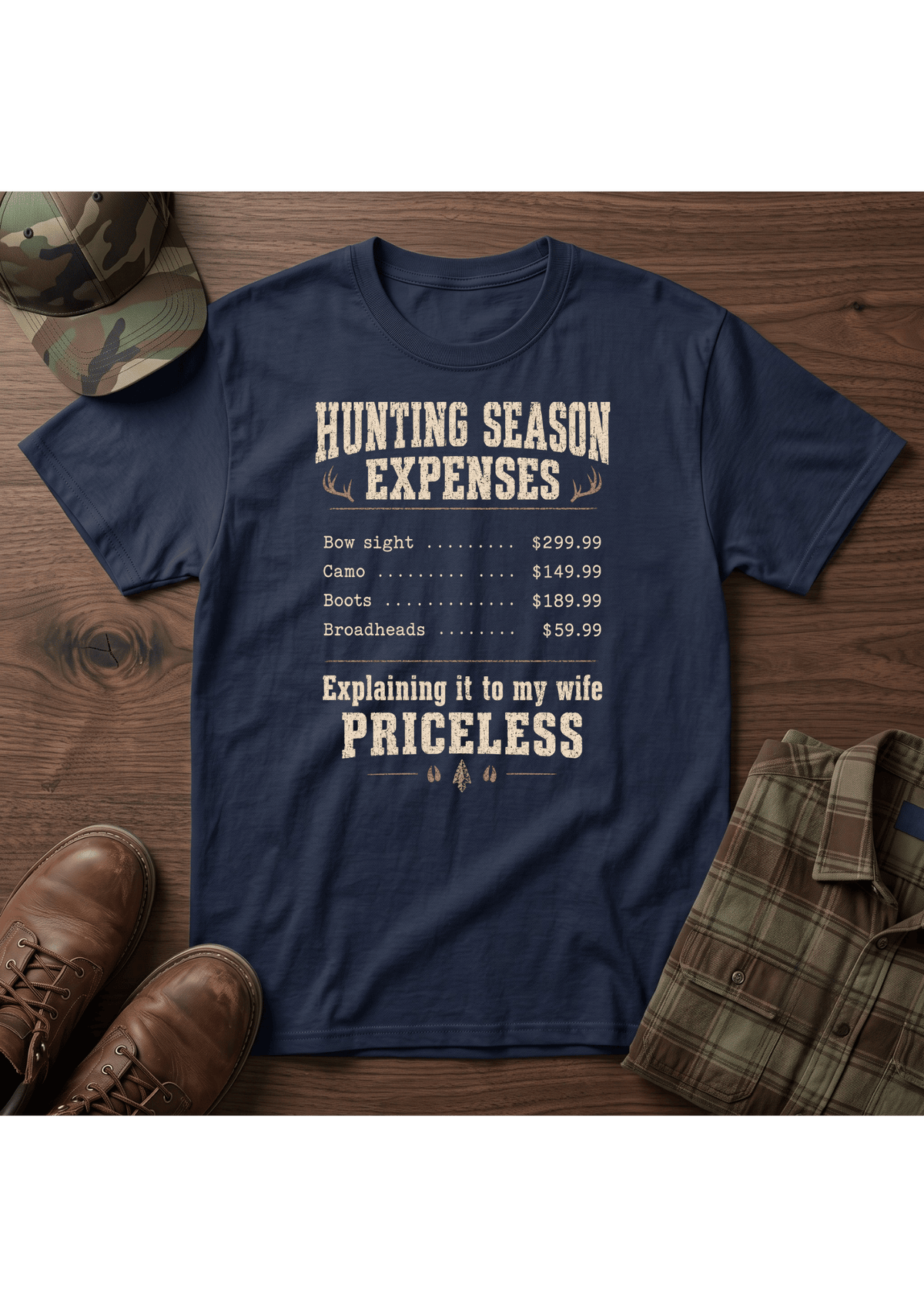 Hunting Expenses T-Shirt