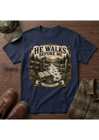 He Walks Before Me T-Shirt