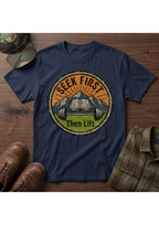 Seek First, Lift T-Shirt