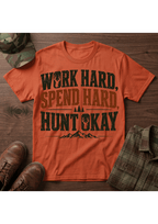 Work Spend Hunt T-Shirt