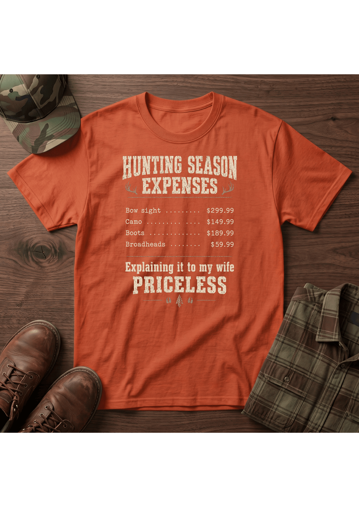 Hunting Expenses T-Shirt