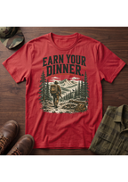 Earn Your Dinner T-Shirt