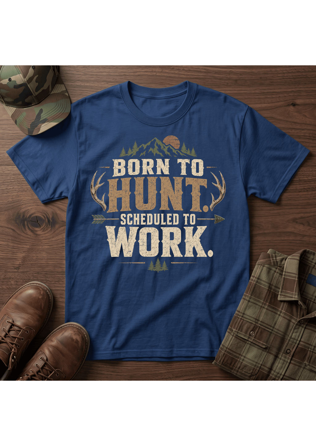 Born to Hunt  T-Shirt