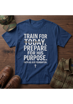 Train Prepare Purpose T-Shirt