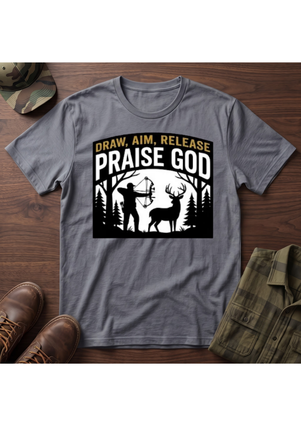 Draw, Aim, Release, Praise T-Shirt