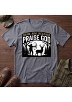 Draw, Aim, Release, Praise T-Shirt