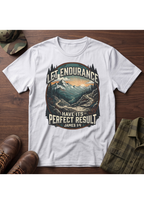 James 1:4 Endurance T-Shirt