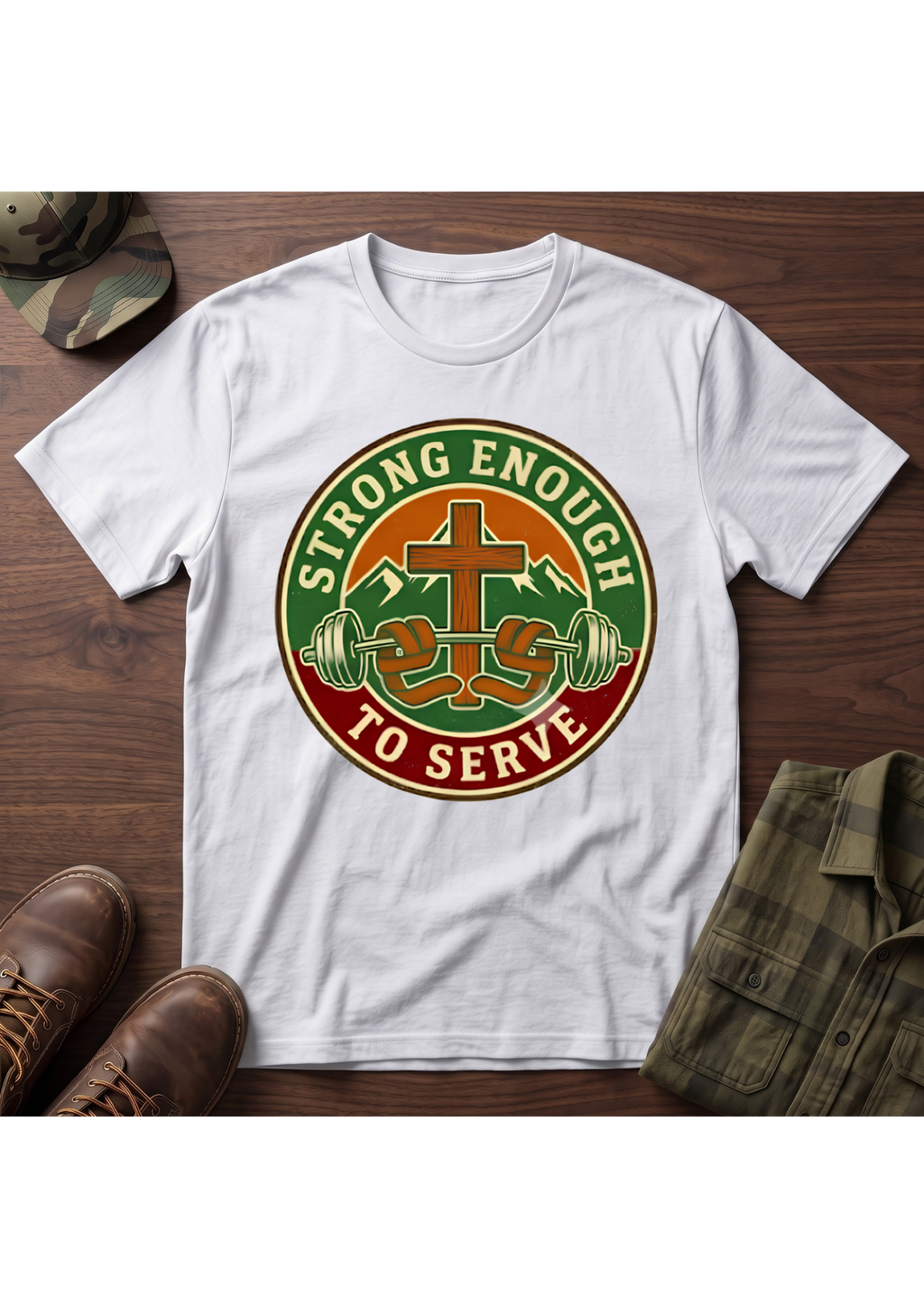 Strong Enough to Serve T-Shirt