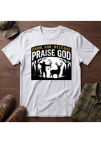 Draw, Aim, Release, Praise T-Shirt
