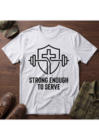 Strong Service T-Shirt